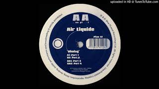 Air Liquide - Uludug (Part 3)