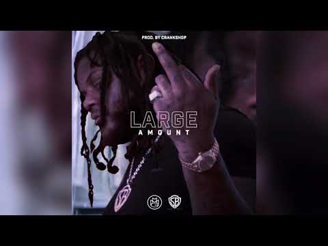 Large Amount (OFFICIAL AUDIO)