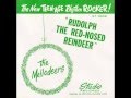 Melodeers – “Rudolph The Red Nosed Reindeer” (Studio) 1960