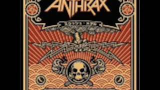 Gung Ho - Anthrax