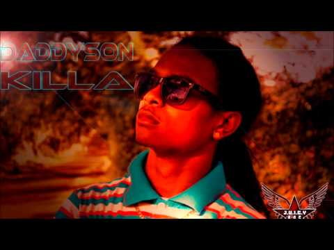 Daddyson Killa-Ou My Gyal.{Overproof Riddim}