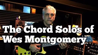 The Chord Solos of Wes Montgomery - Techniques and Concepts