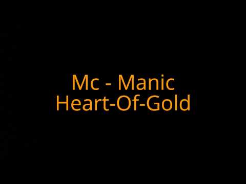 Mc-Manic - Heart-Of-Gold