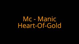 Mc-Manic - Heart-Of-Gold