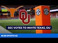 SEC unanimously votes to invite Texas, Oklahoma to conference | CBS Sports HQ