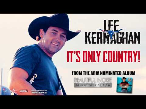 Lee Kernaghan - It's Only Country! (Official Audio)