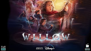 WILLOW - Bộ Phim Giả Tưởng Huyền Bí Bất Hủ