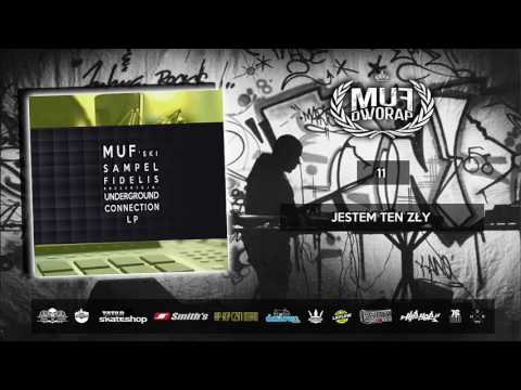 Muf X Sampel Fidelis - Jestem Ten Zły