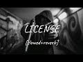 LICENSE - NINJA |SLOWED+REVERB | HARMAN MUSIC |