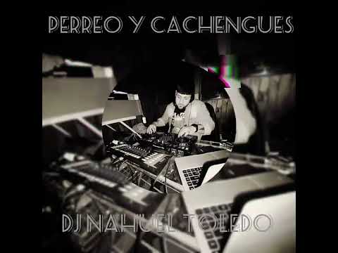 PREVIANDO LAS CENAS DE EGRESADOS 2023 - ( Perreo Y Cachengues) - Dj Nahuel Toledo