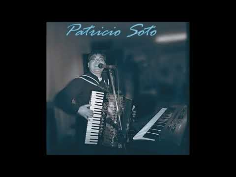 Patricio Soto - Volverá Volverá