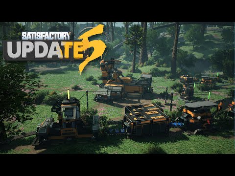 Satisfactory - 2 - "Assembly Required" - Update 5