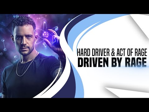 Hard Driver & Act Of Rage - Driven By Rage (Original Mix) (Hardstyle)