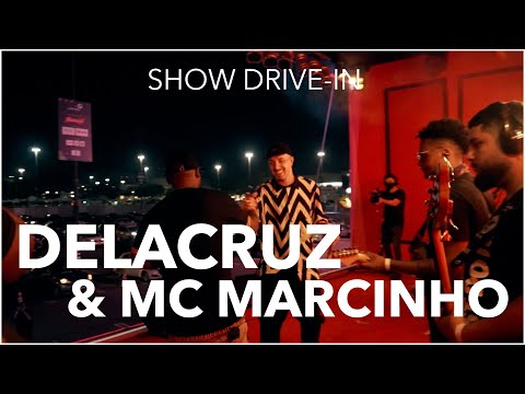 DELACRUZ & MC MARCINHO - SHOW DRIVE-IN (RJ)