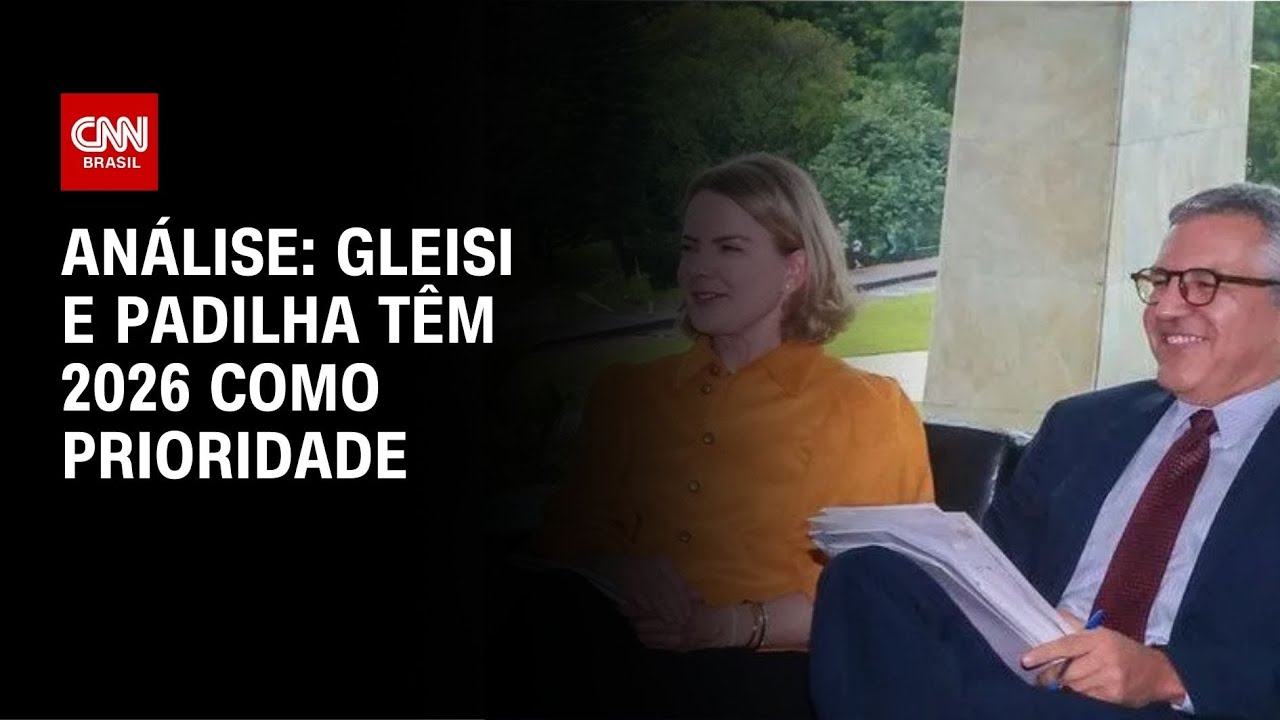 Basília Rodrigues: Gleisi e Padilha têm 2026 como prioridade | LIVE CNN