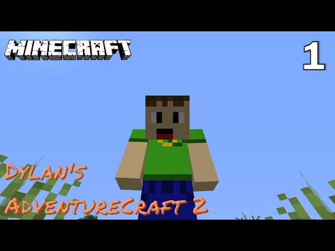 Dylan's AdventureCraft Season 2 #1: I'm Back!