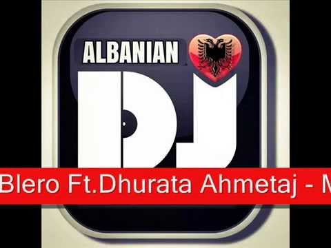 Blero Ft Dhurata Ahmetaj  Me Genje Remix Dj Dini