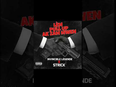 Envensib legend feat Strick K.B.Z Lè poll up ak zam mwen