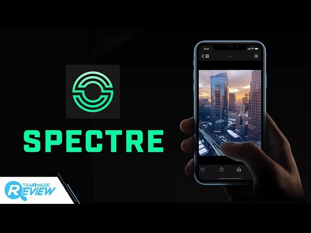   Spectre แอปกล้องพลัง AI ที่ช่วยให้การถ่ายภาพ Long-exposure เป็นเรื่องง่ายๆ