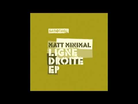 Matt Minimal - Ligne Droite ( Original Mix )