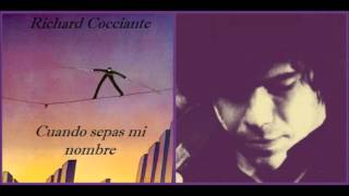Richard Cocciante - Cuando sepas mi nombre (en español)
