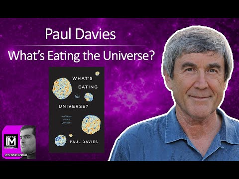 The END of the Universe! Paul Davies (207)