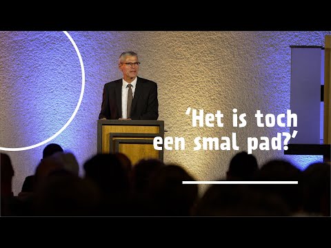 ‘Het is toch een smal pad?’ | ds. M.M. (Ruud) van Campen