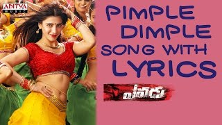 Download lagu Pimple Dimple Song With Lyrics - Yevadu Songs - Ram Charan, Sruthi Haasan, DSP- Aditya Music Telugu mp3