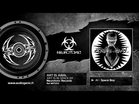 ART IS ANAL - A1 - SPACE BOY - ART IS IN SPACE - NRTX03