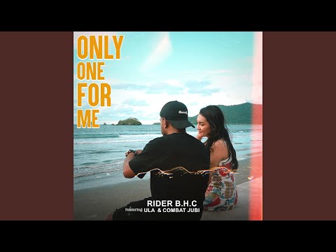 Only One For Me (feat. Ula, Combat Jubi)