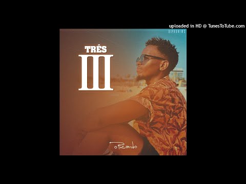 O Picardo - Três (Prod. by Sound Paradise) [Kizomba] (AUDIO)