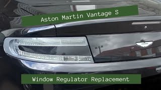 Aston Martin Vantage door card and window regulator removal