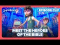 Get To Know Some Of The Heroes From The Bible Superbook Heroes Of The Bible English Clip
