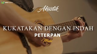 Download lagu PETERPAN - KUKATAKAN DENGAN INDAH  ( LIVE VERSION ) ( KARAOKE AKUSTIK ) mp3 Download lagu PETERPAN - KUKATAKAN DENGAN INDAH  ( LIVE VERSION ) ( KARAOKE AKUSTIK ) mp3