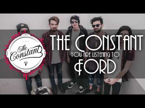 The Constant - Ford (feat. Mike Gross of The Mess)