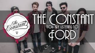 The Constant - Ford (feat. Mike Gross of The Mess)