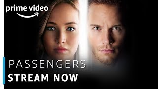 Passengers | Chris Pratt, Jennifer Lawrence | Hollywood Movie | Stream Now | Amazon Prime Video