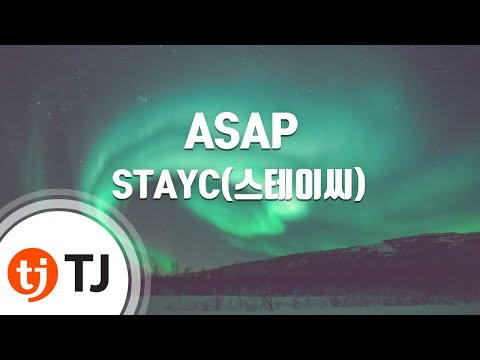 [TJ노래방] ASAP - STAYC(스테이씨) / TJ Karaoke
