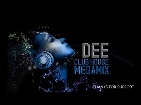 Club House Megamix - DEE