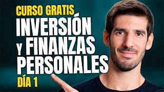 Día 1 – Aprende a Invertir – Curso de Finanzas Personales 2026