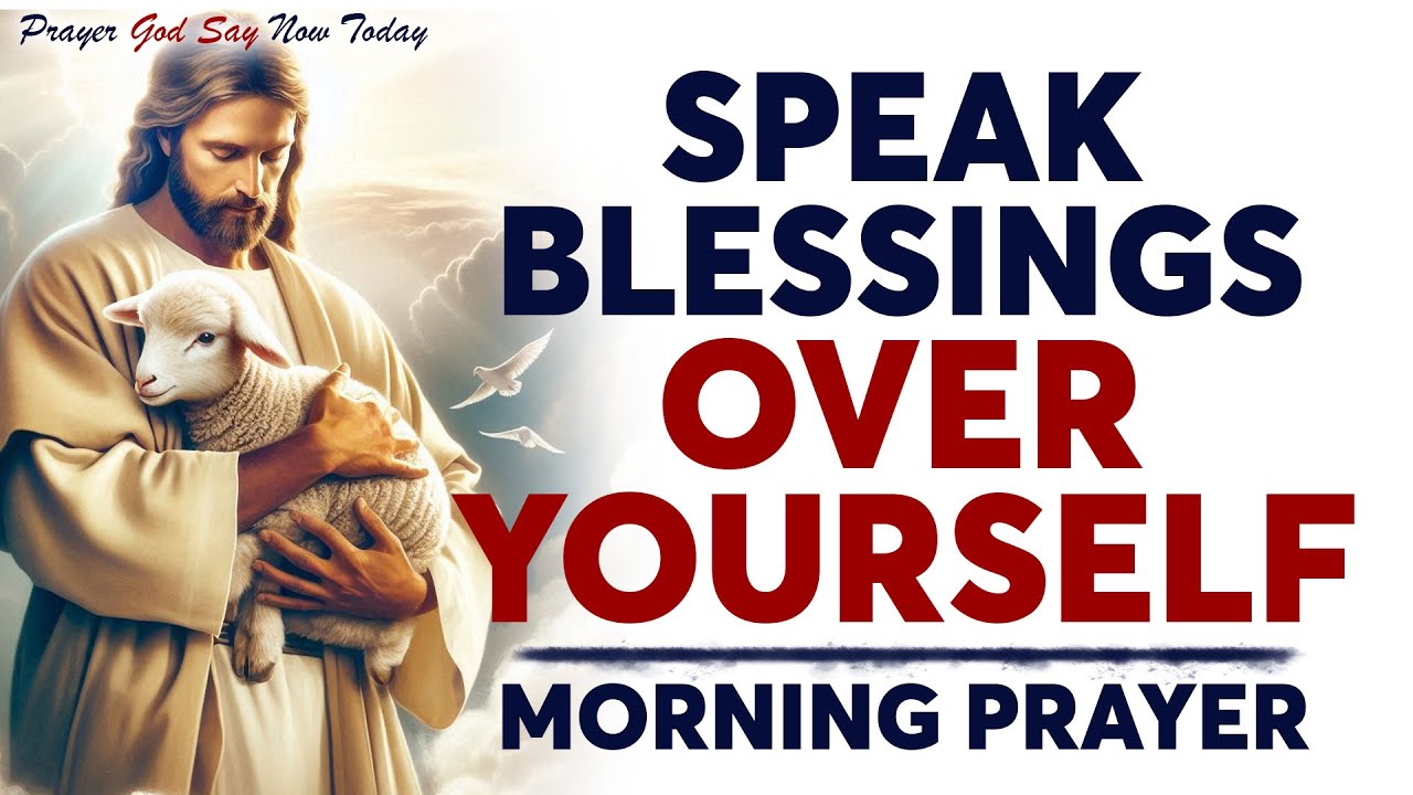 Anointed Prayers To Encourage You To Declare God's Word | A Blessed Morning Prayer To Start Your Day