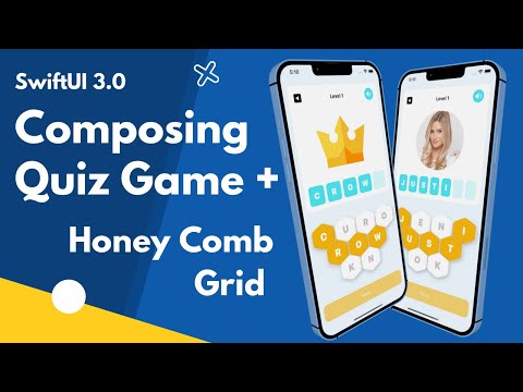 SwiftUI 3.0 Composing Quiz Game - Honey Comb Grid View - ViewBuilder - Xcode 13 - SwiftUI Tutorials