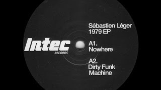 Sébastien Léger - Nowhere