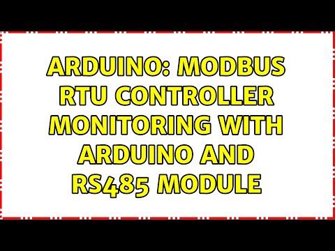 Arduino: Modbus RTU controller monitoring with arduino and RS485 module