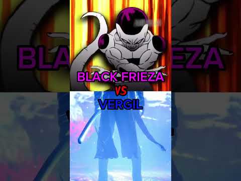 BLACK FRIEZA VS VERGIL #shorts #whoisstrongest #dragonball #blackfreezer #dmc #devilmaycry #vergil