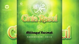 Download lagu Akhlaaqul Karimah | Haddad Alwi - Sulis [HD Audio] Cinta Rasul mp3