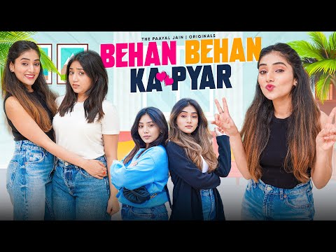 Behan Behan Ka Pyar | Ft. Tena Jaiin | The Paayal Jain