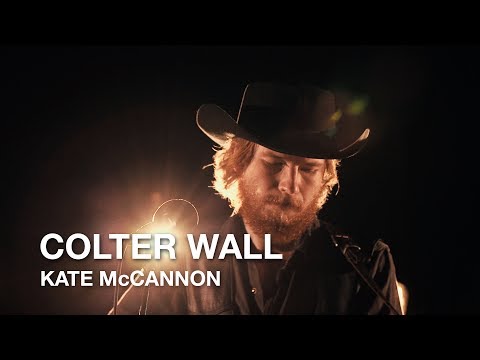 Colter Wall | Kate McCannon | First Play Live