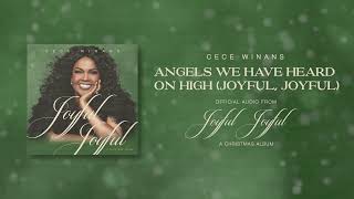 CeCe Winans - Angels We Have Heard on High (Joyful, Joyful) [Official Audio]