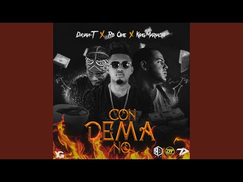 Con Dema No (Feant. King Mariachi X Dayan T)